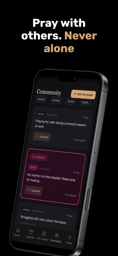 Pray with others. Never alone.